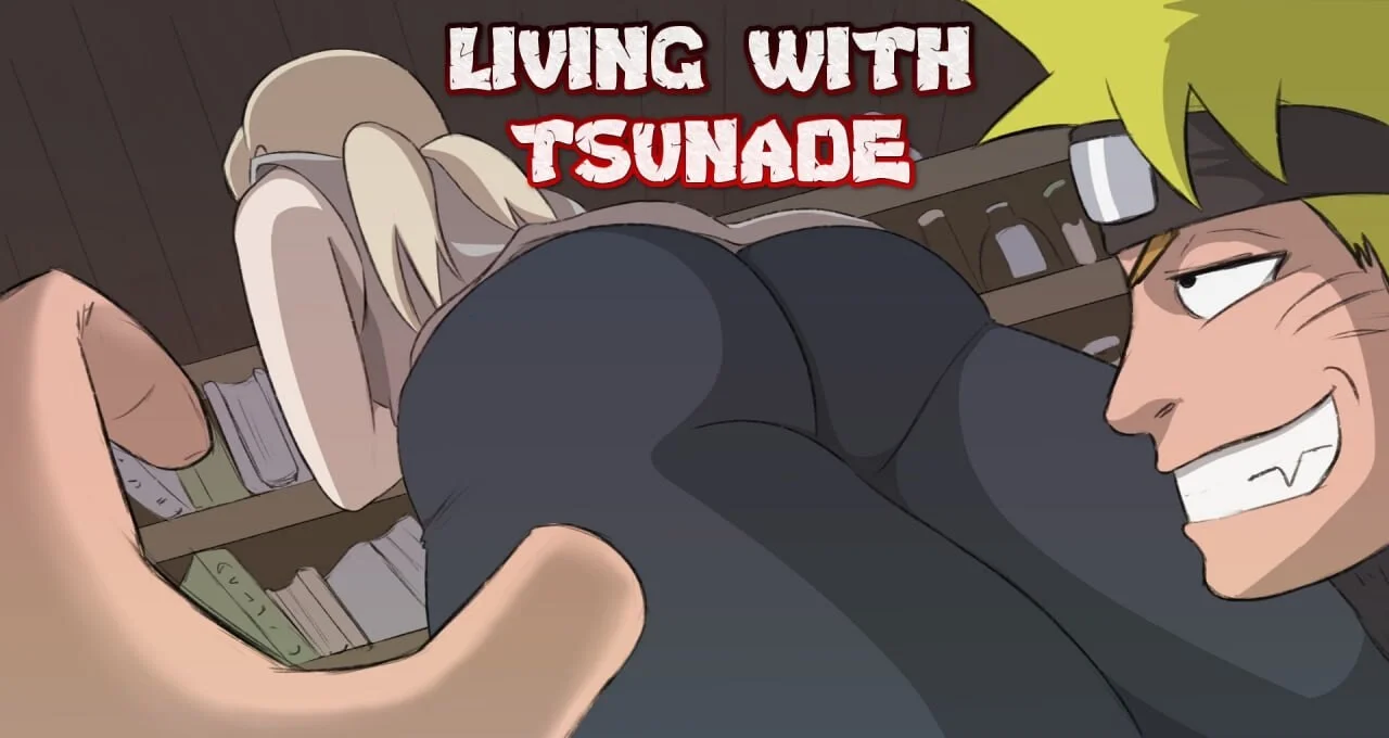 [PC+安卓][神还原RPG/中文/动态/后宫/2D]火影同人：与纲手同居 Living with Tsunade Vv0.44 中文版 [5.28GB] - 芒果游戏库-芒果游戏库