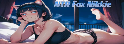 [PC+安卓][日系SLG/AI汉化/日系]NTR易变的狐狸妮基 NTR FOX Nikkie Mobile Ch. 7.0 [1.22GB] - 芒果游戏库-芒果游戏库