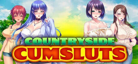 [PC+安卓][ADV/steam官中]回村养老H生活～巨乳土妹子排队求我内射 Countryside Cumsluts v1.2.1 [2.88GB] - 芒果游戏库-芒果游戏库